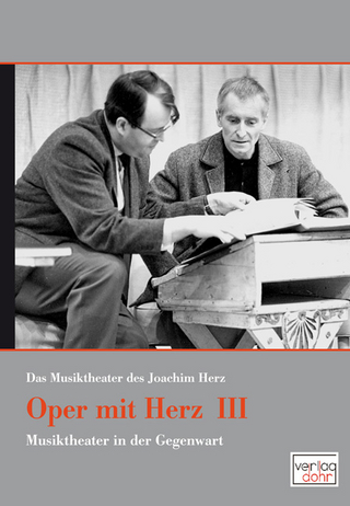 Oper mit Herz 3 - Das Musiktheater des Joachim Herz