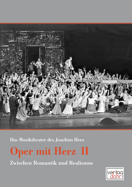 Oper mit Herz 2 - Das Musiktheater des Joachim Herz - Joachim Herz