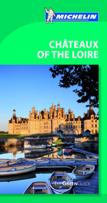 Chateaux of the Loire Green Guide