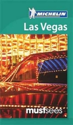 Must Sees Las Vegas