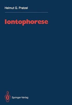 Iontophorese - Helmut G. Pratzel