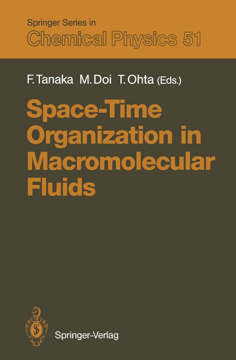 Space-Time Organization in Macromolecular Fluids - 