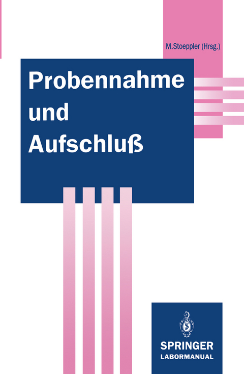 Probennahme und Aufschlu&szlig; - 