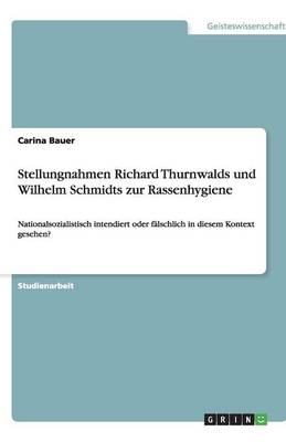 Stellungnahmen Richard Thurnwalds und Wilhelm Schmidts zur Rassenhygiene