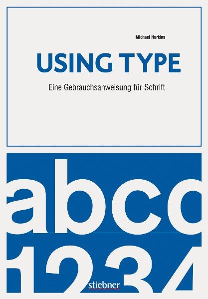 Using Type - Michael Harkins