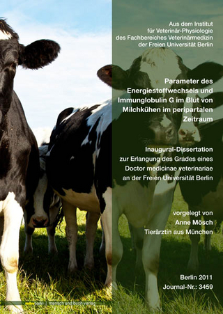 Parameter des Energiestoffwechsels und Immunglobulin G im Blut von Milchkühen im peripartalen Zeitraum
