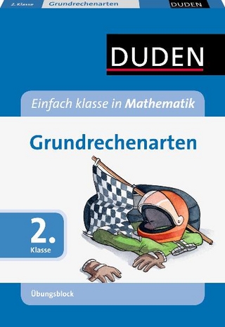 Einfach klasse in Mathematik - Grundrechenarten 2. Klasse - Übungsblock