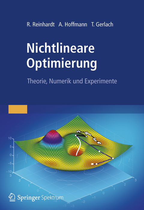 Nichtlineare Optimierung - R&uuml;diger Reinhardt, Armin Hoffmann, Tobias Gerlach