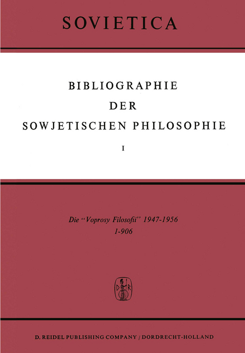 Bibliographie der Sowjetischen Philosophie - 