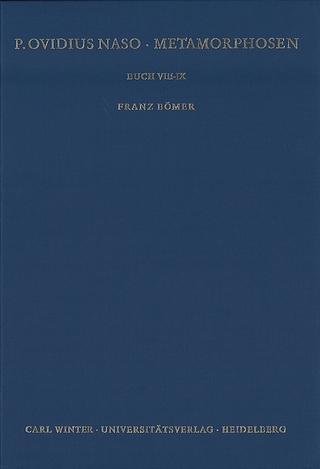 P. Ovidius Naso: Metamorphosen. Kommentar / Buch VIII-IX