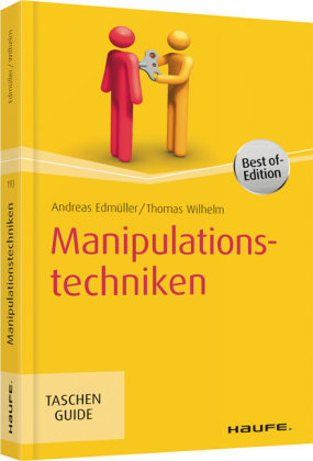 Manipulationstechniken - Andreas Edm&uuml;ller, Thomas Wilhelm