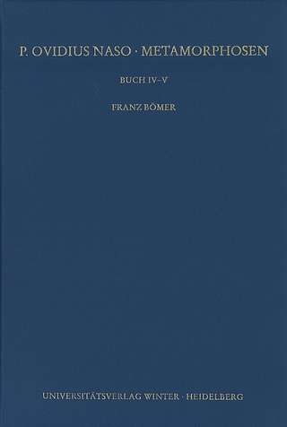 P. Ovidius Naso: Metamorphosen. Kommentar / Buch IV-V, 2. Aufl.