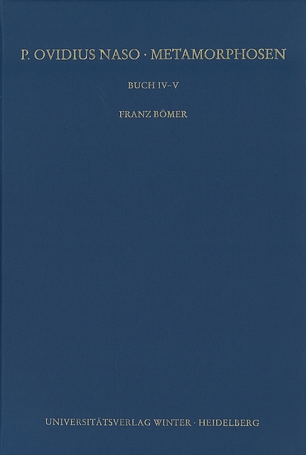 P. Ovidius Naso: Metamorphosen. Kommentar / Buch IV-V, 2. Aufl. - Franz B&ouml;mer