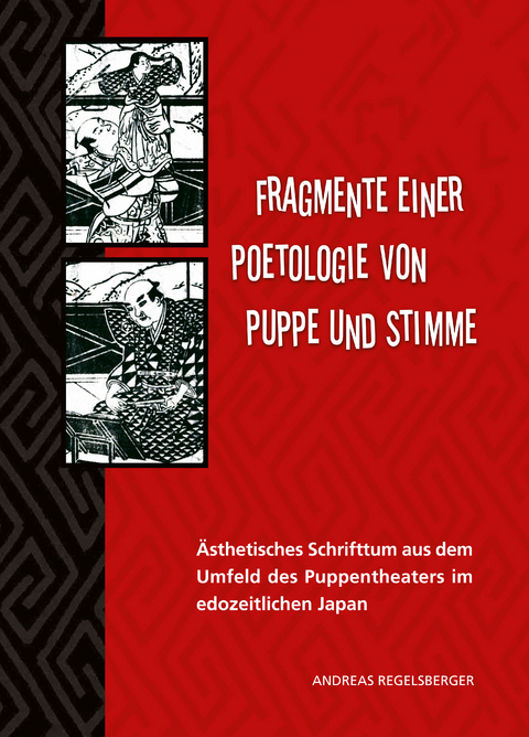 Fragmente einer Poetologie von Puppe und Stimme - Andreas Regelsberger