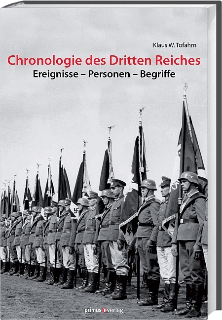Chronologie des Dritten Reiches - Klaus W Tofahrn