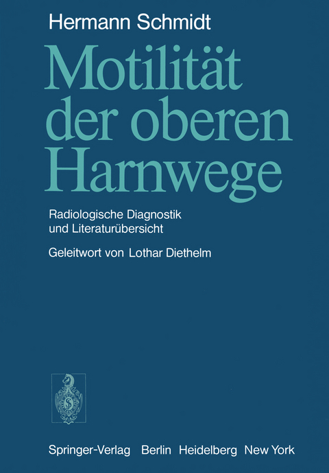 Motilit&auml;t der oberen Harnwege - H. Schmidt