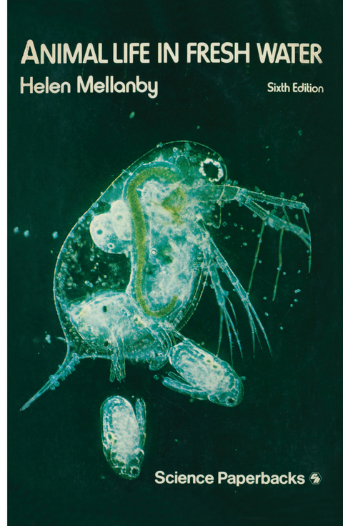 Animal Life in Fresh Water - Helen Mellanby