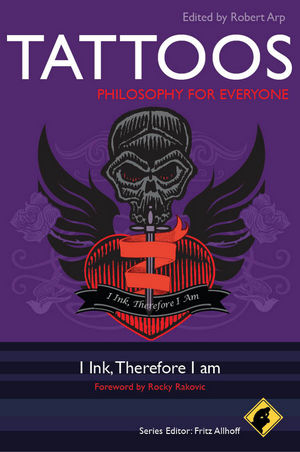 Tattoos - Philosophy for Everyone - 