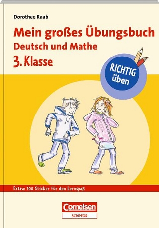 RICHTIG üben - Mein großes Übungsbuch Deutsch und Mathe 3. Klasse