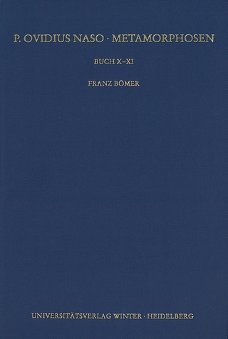 P. Ovidius Naso: Metamorphosen. Kommentar / Buch X-XI