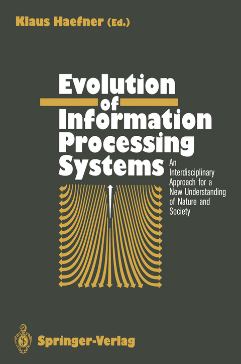 Evolution of Information Processing Systems - 