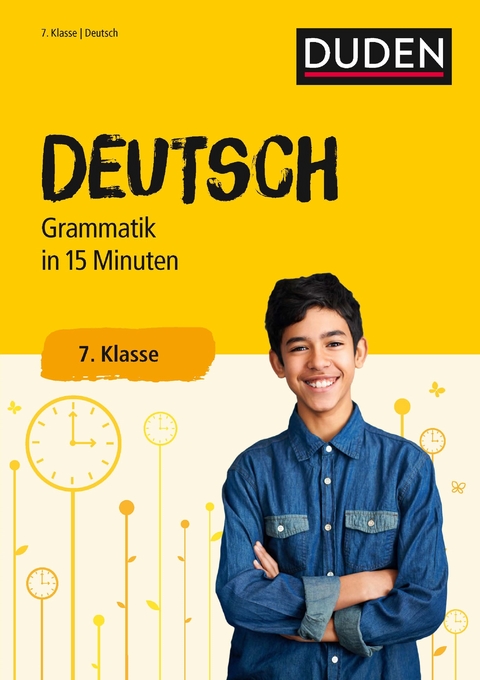 Deutsch in 15 Minuten &ndash; Grammatik 7. Klasse