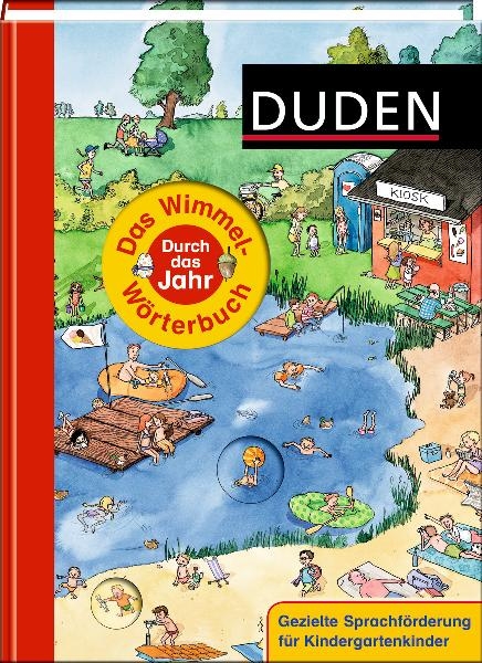 Duden - Das Wimmel-W&ouml;rterbuch - Durch das Jahr