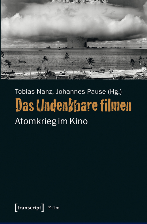 Das Undenkbare filmen - 