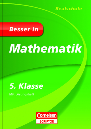 Besser in Mathematik - Realschule 5. Klasse