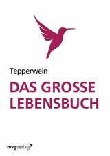 Das gro&szlig;e Lebensbuch -  Kurt Tepperwein