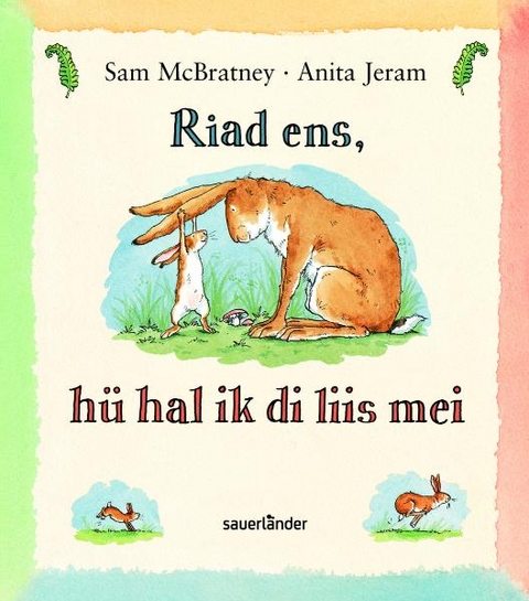 Wei&szlig;t du eigentlich wie lieb ich dich hab? Friesisch - Sam McBratney