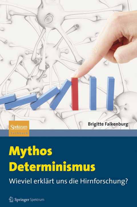 Mythos Determinismus - Brigitte Falkenburg