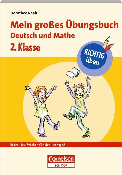 RICHTIG &uuml;ben - Mein gro&szlig;es &Uuml;bungsbuch Deutsch und Mathe 2. Klasse