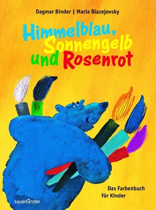 Himmelblau, Sonnengelb und Rosenrot