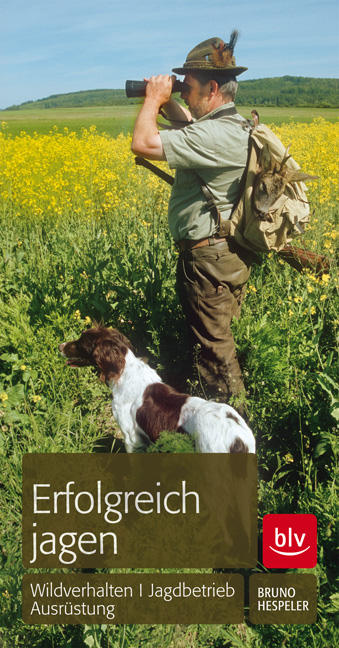Erfolgreich jagen - Bruno Hespeler