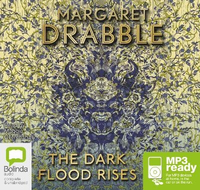 The Dark Flood Rises - Margaret Drabble