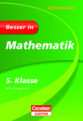 Besser in Mathematik - Gymnasium 5. Klasse