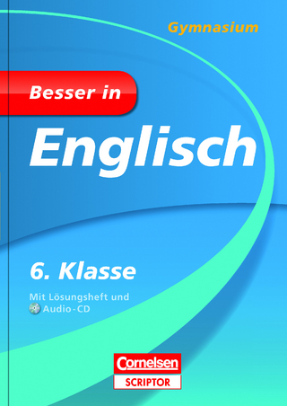 Besser in Englisch - Gymnasium 6. Klasse
