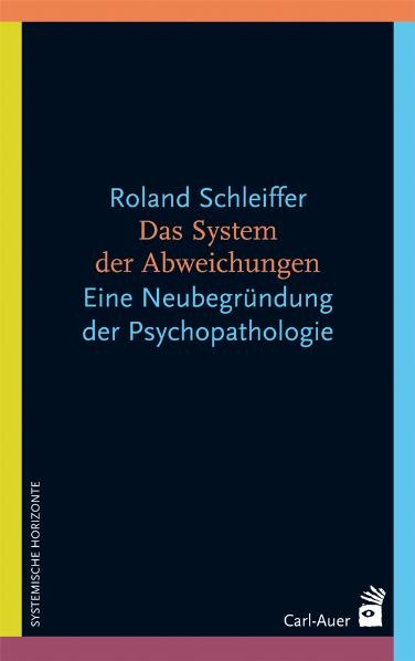Das System der Abweichungen - Roland Schleiffer