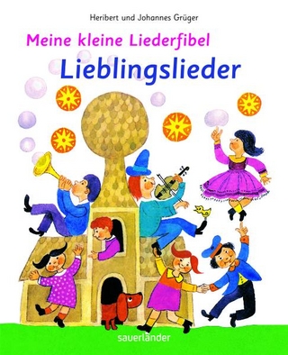 Meine kleine Liederfibel - Lieblingslieder