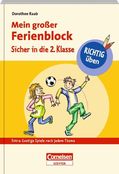 RICHTIG &uuml;ben - Mein gro&szlig;er  Ferienblock - Sicher in die 2. Klasse