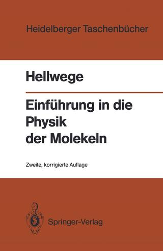 Einführung in die Physik der Molekeln