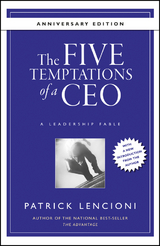 The Five Temptations of a CEO - Patrick M. Lencioni