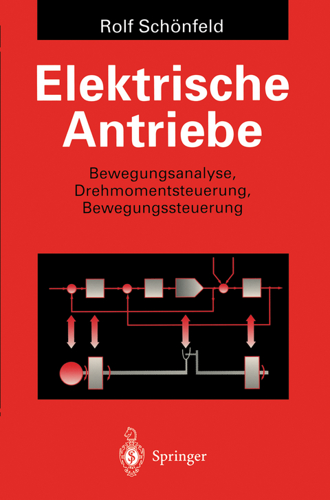 Elektrische Antriebe - Rolf Sch&ouml;nfeld