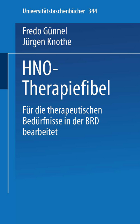 HNO-Therapiefibel - F. G&uuml;nnel, J. Knothe