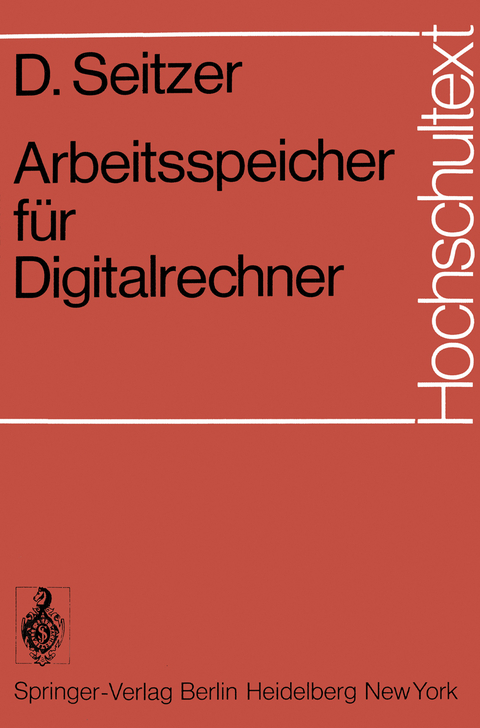 Arbeitsspeicher f&uuml;r Digitalrechner - D. Seitzer
