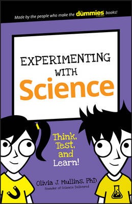 Experimenting with Science - Olivia J. Mullins