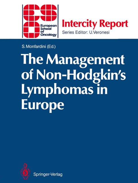 The Management of Non-Hodgkin&rsquo;s Lymphomas in Europe - 