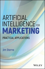 Artificial Intelligence for Marketing - Jim Sterne