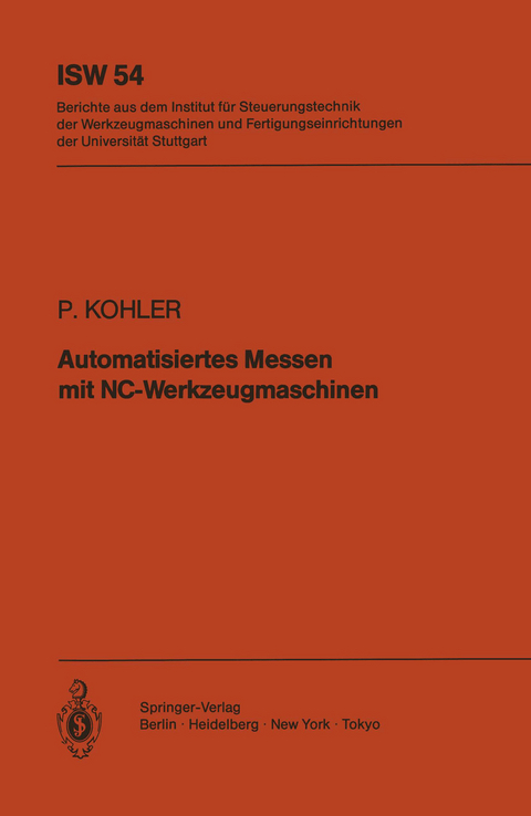 Automatisiertes Messen mit NC-Werkzeugmaschinen - P. Kohler